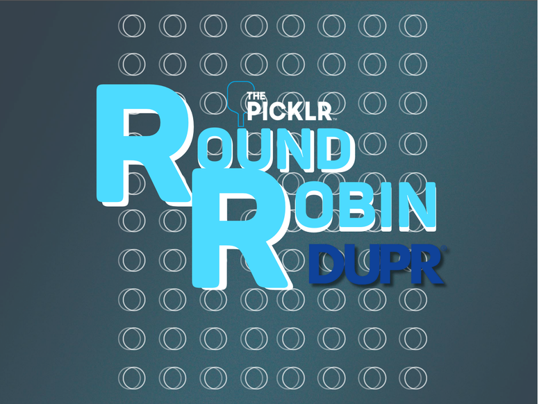 Competitive events - Round Robin Men’s 3.0 DUPR REPORTED